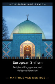 European Shiism By Van Den Bos, Matthij