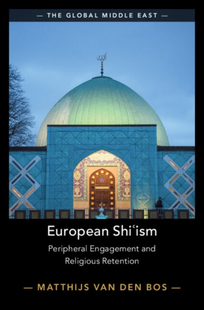 European Shi Ism By Van Den Bos, Matthij