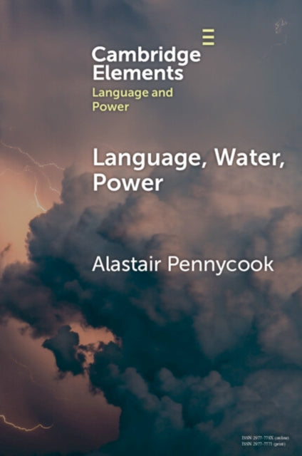 Language Water Power By Pennycook  Alastair