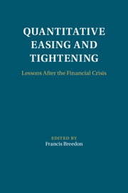 Quantitative Easing And Tightening By Edited By Francis Br