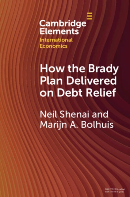 How The Brady Plan Delivered On Debt Re