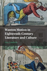 Wanton Motion In Eighteenthcentury Lite By Landreth, Sara