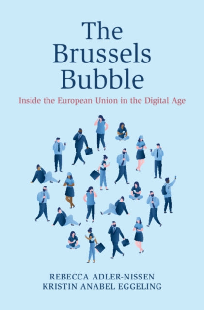 Brussels Bubble By Adler-nissen, Rebecc