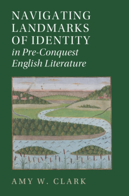 Navigating Landmarks Of Identity In Pre By Clark, Amy W.