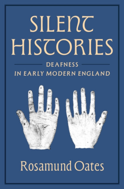 Silent Histories By Oates  Rosamund