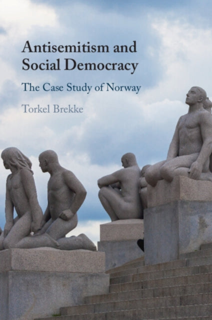 Antisemitism & Social Democracy By Brekke, Torkel