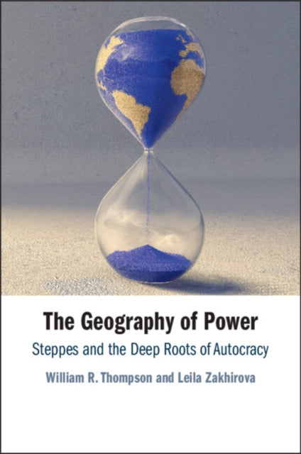 Geography Of Power By Thompson, William R.