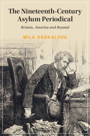 Nineteenth Century Asylum Periodical By Daskalova, Mila