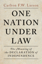 One Nation Under Law By Larson, Carlton F. W