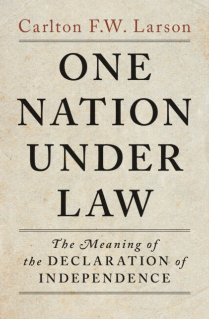 One Nation Under Law By Larson, Carlton F. W
