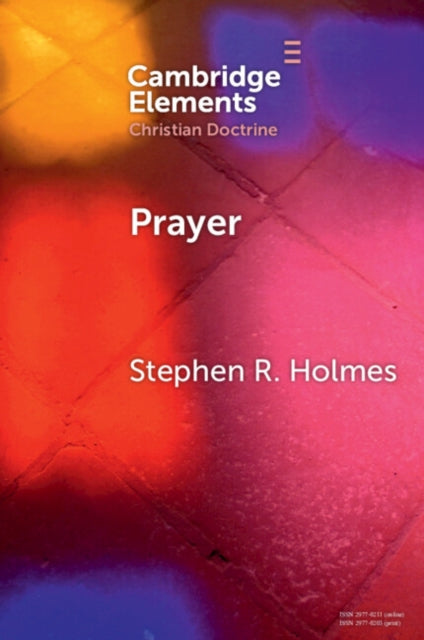 Prayer By Holmes  Stephen R.