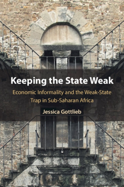 Keeping The State Weak By Gottlieb  Jessica