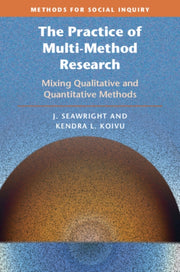 The Practice Of Multi-method Research By Seawright  J.