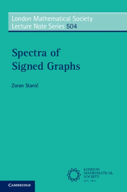 Spectra Of Signed Graphs By Stani?, Zoran