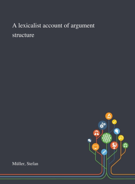A Lexicalist Account Of Argument Structu