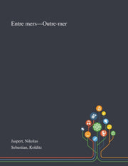 Entre Mers-outre-mer