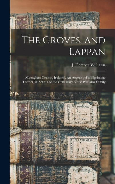 The Groves, And Lappan : (monaghan Count
