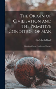 The Origin Of Civilisation And The Primi