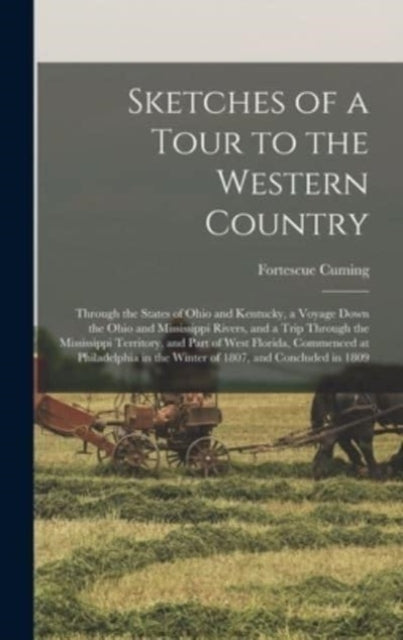 Sketches Of A Tour To The Western Countr