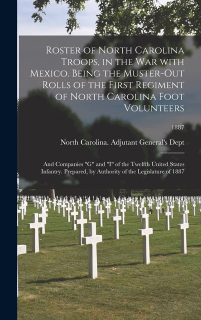 Roster Of North Carolina Troops, In The