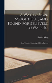 A Way To Sion, Sought Out, And Found, Fo