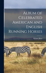Album Of Celebrated American And English By Kinney Bros