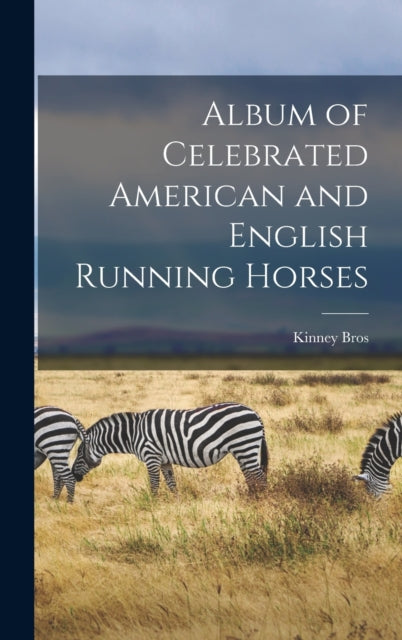 Album Of Celebrated American And English By Kinney Bros