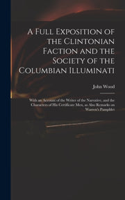 A Full Exposition Of The Clintonian Fact