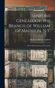 Sanford Genealogy, The Branch Of William