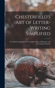 Chesterfield's Art Of Letter-writing Sim