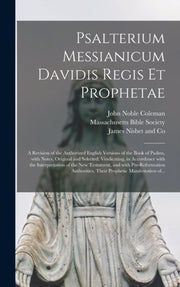 Psalterium Messianicum Davidis Regis Et