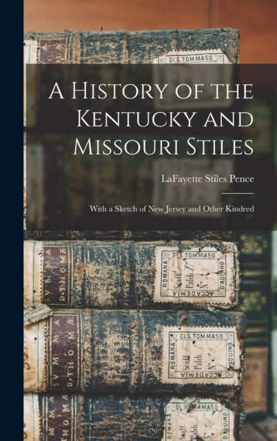 A History Of The Kentucky And Missouri S