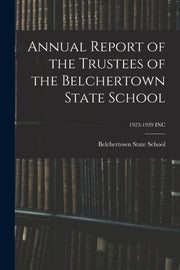 Annual Report Of The Trustees Of The Bel