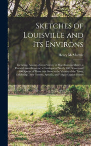 Sketches Of Louisville And Its Environs