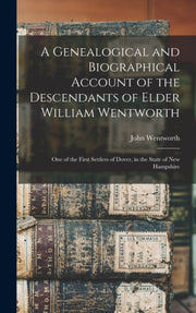 A Genealogical And Biographical Account