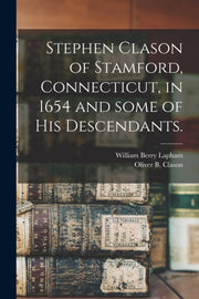 Stephen Clason Of Stamford, Connecticut,
