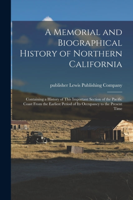A Memorial And Biographical History Of N