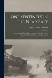 Lone Sentinels In The Near East : Myrtle