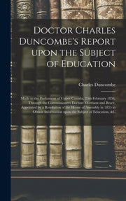 Doctor Charles Duncombe's Report Upon Th