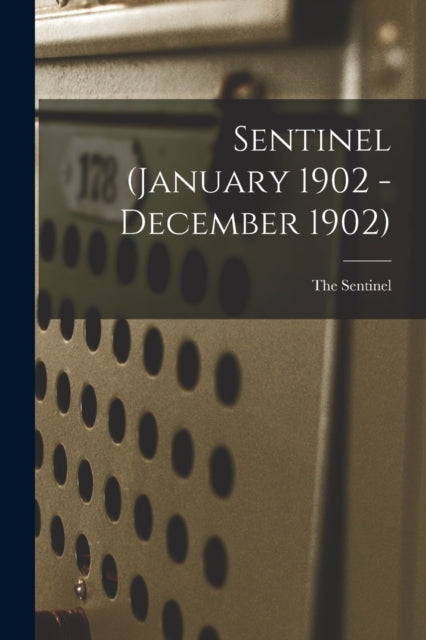 Sentinel (january 1902 - December 1902)