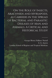 On The Role Of Insects, Arachnids And My By Nuttall, George Henr