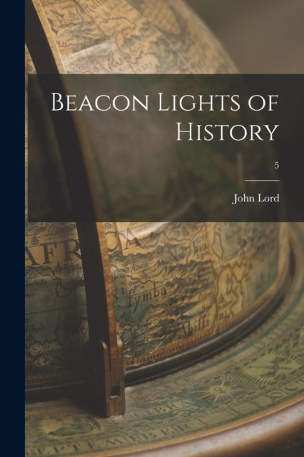 Beacon Lights Of History  5