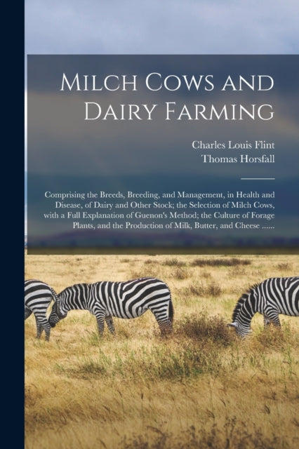 Milch Cows And Dairy Farming  Comprising
