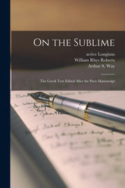 On The Sublime  The Greek Text Edited Af
