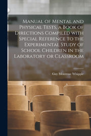 Manual Of Mental And Physical Tests, A B