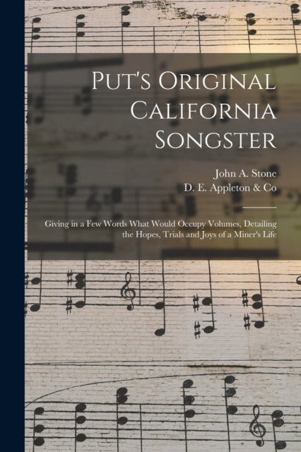 Put's Original California Songster : Giv