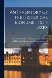 An Inventory Of The Historical Monuments