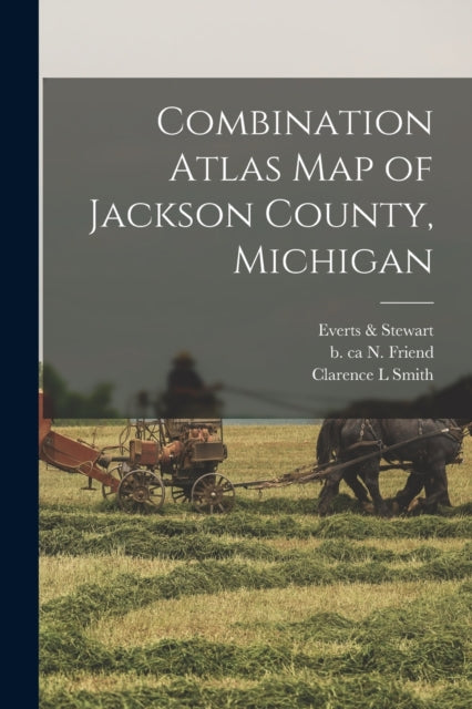 Combination Atlas Map Of Jackson County,