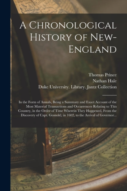 A Chronological History Of New-england :