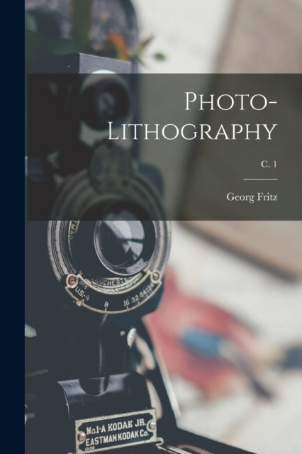 Photo-lithography  C. 1